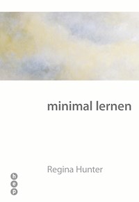 minimal lernen - Regina Hunter - E-Book