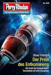 Perry Rhodan 3149: Der Preis des Entkommens - Oliver Fröhlich - E-Book + Hörbuch