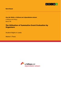 The Utilisation of Summative Event Evaluation by Organisers - Remi Bauer - E-Book