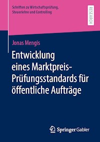 Entwicklung eines Marktpreis-Prüfungsstandards für öffentliche Aufträge - Jonas Mengis - E-Book