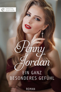 Ein ganz besonderes Gefühl - Penny Jordan - E-Book