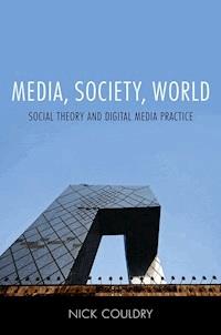 Media, Society, World - Nick Couldry - E-Book
