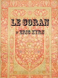 Le Coran d'Eric KYRN - Eric Kyrn - E-Book
