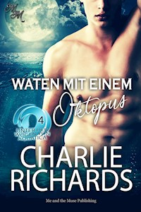 Waten mit einem Oktopus - Charlie Richards - E-Book