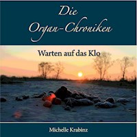 Die Organ-Chroniken - Michelle Krabinz - Hörbuch