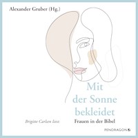 Mit der Sonne bekleidet - Alexander Gruber - Hörbuch