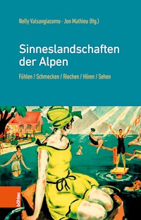 Sinneslandschaften der Alpen -  - E-Book