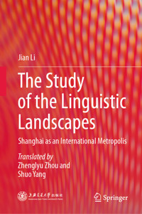 The Study of the Linguistic Landscapes - Jian Li - E-Book