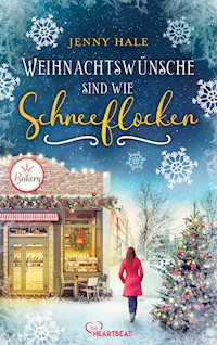 Weihnachtswünsche sind wie Schneeflocken - Jenny Hale - E-Book