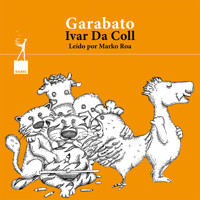 Historias de Eusebio, Relato 1: Garabato - Ivar Da Coll - Hörbuch