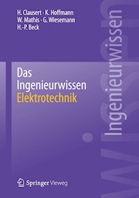 Das Ingenieurwissen: Elektrotechnik - H. Clausert - E-Book