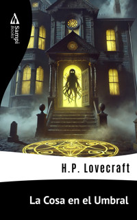 La Cosa en el Umbral - H. P. Lovecraft - E-Book
