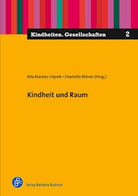 Kindheit und Raum -  - E-Book