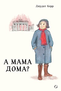 А мама дома? - Джудит Керр - E-Book
