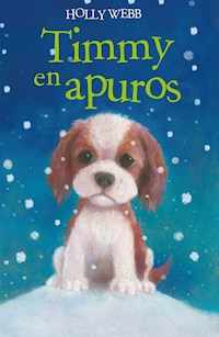 Timmy en apuros - Holly Webb - E-Book