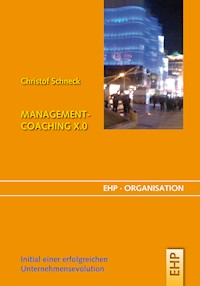 Management-Coaching X.0 - Christof Schneck - E-Book