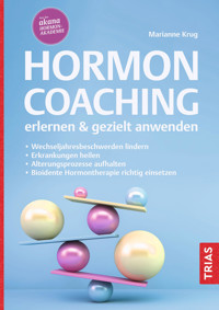 Hormoncoaching erlernen & gezielt anwenden - Marianne Krug - E-Book