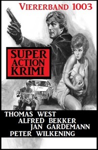 Super Action Krimi Viererband 1003 - Peter Wilkening - E-Book