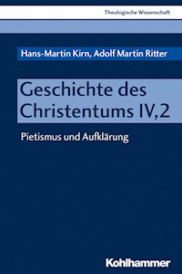 Geschichte des Christentums IV,2 - Hans-Martin Kirn - E-Book