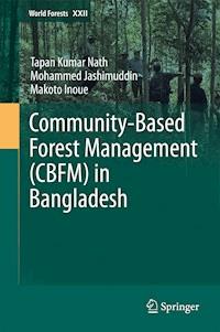 Community-Based Forest Management (CBFM) in Bangladesh - Tapan Kumar Nath - E-Book