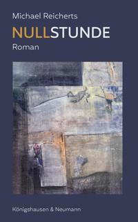 Nullstunde - Michaël Reicherts - E-Book