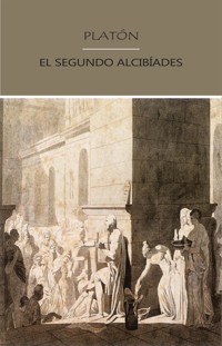 El Segundo Alcibíades - Platón - E-Book