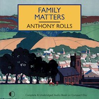 Family Matters - Anthony Rolls - Hörbuch