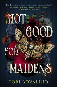 Not Good for Maidens - Tori Bovalino - E-Book