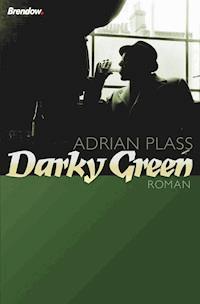 Darky Green - Adrian Plass - E-Book