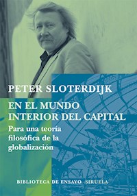 En el mundo interior del capital - Sloterdijk Peter - E-Book