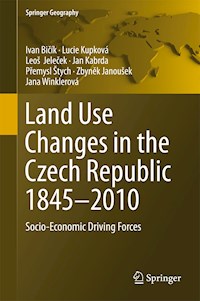 Land Use Changes in the Czech Republic 1845–2010 - Ivan Bičík - E-Book