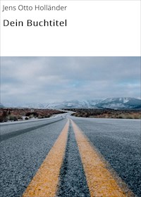 Der bittere Weg Teil 1 - Jens Otto Holländer - E-Book