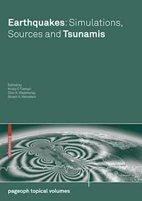 Earthquakes: Simulations, Sources and Tsunamis -  - E-Book