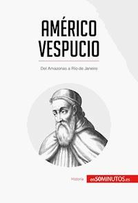 Américo Vespucio - 50Minutos - E-Book