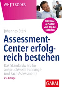 Assessment-Center erfolgreich bestehen - Johannes Stärk - E-Book