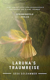 Laruna's Traumreise - Gesa Goldammer - E-Book