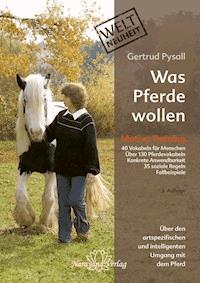 Was Pferde wollen - Gertrud Pysall - E-Book