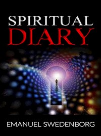 Spiritual Diary - Emanuel Swedenborg - E-Book