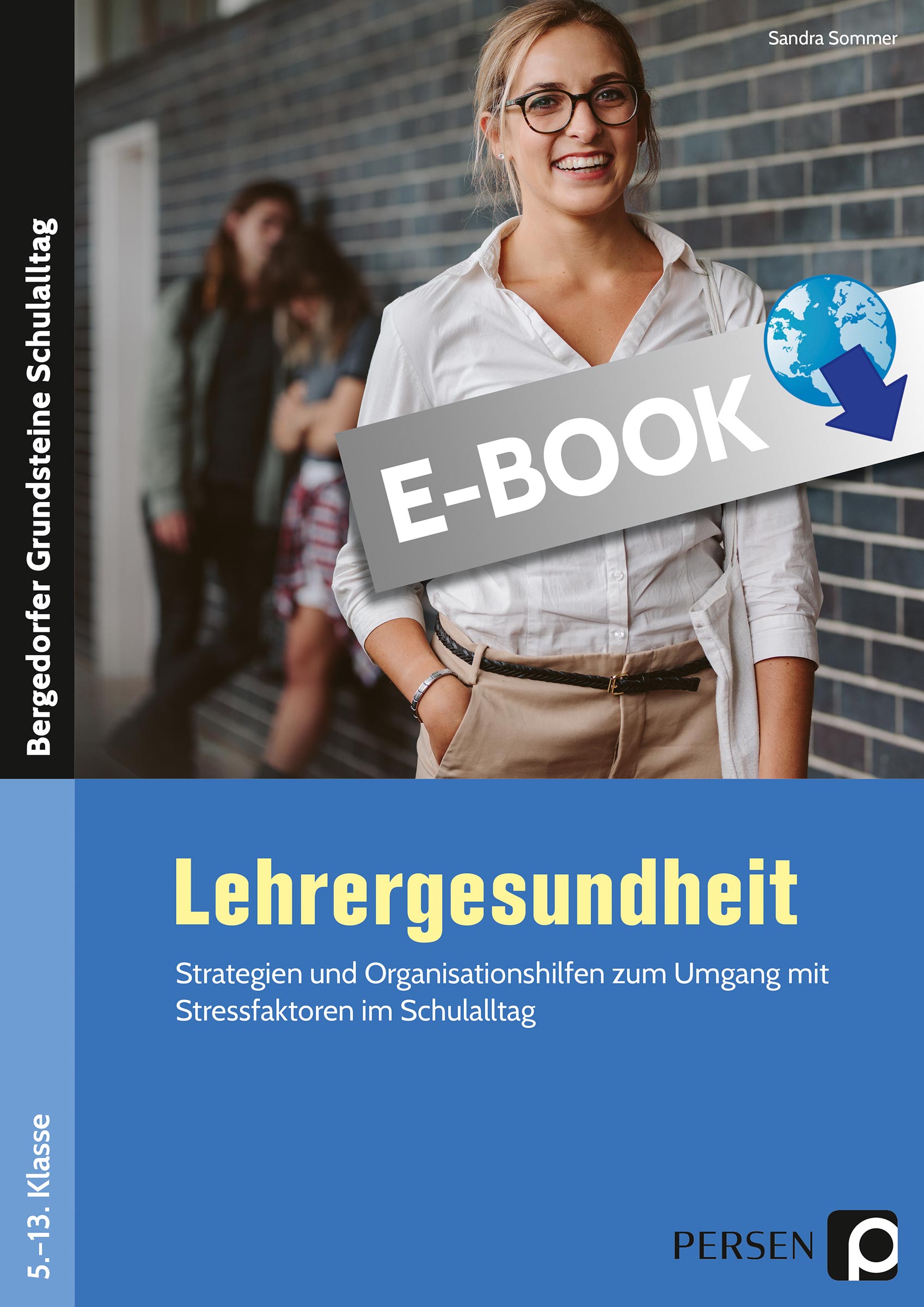 Lehrergesundheit - Sandra Sommer - E-Book
