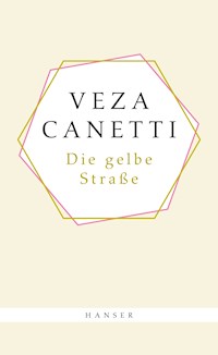 Die gelbe Straße - Veza Canetti - E-Book