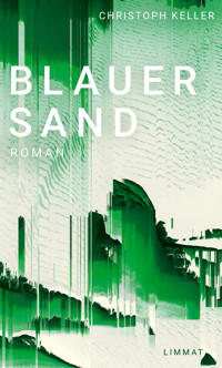 Blauer Sand - Christoph Keller - E-Book