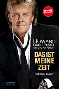 Das ist meine Zeit - Howard Carpendale - E-Book