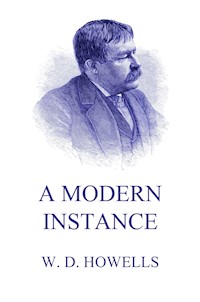 A Modern Instance - William Dean Howells - E-Book