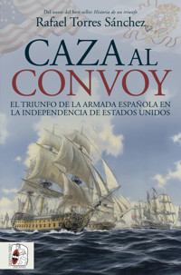 Caza al convoy - Rafael Torres - E-Book
