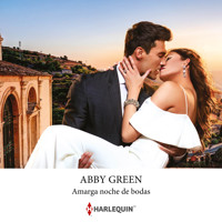 Amarga noche de bodas - Abby Green - Hörbuch