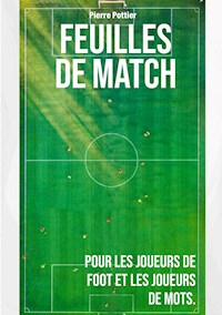 Feuilles de match - Pierre Pottier - E-Book