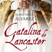 Catalina de Lancaster - María Teresa Álvarez - Hörbuch
