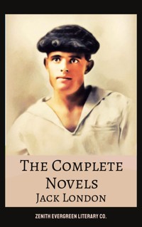 The Complete Novels of Jack London - Jack  London - E-Book