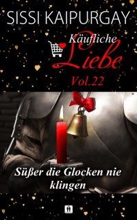 Käufliche Liebe 22 - Sissi Kaipurgay - E-Book