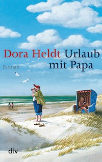 Urlaub mit Papa - Dora Heldt - E-Book